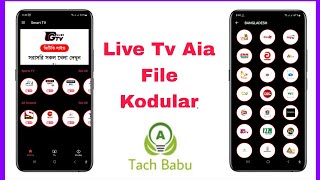 Live TV App Aia File Kodular  Bast App Aia File Kodular  Tach Babu [upl. by Staley]