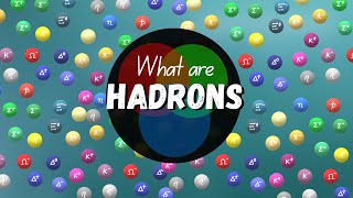 What are Hadrons Classification Properties Quarks etc [upl. by Luap]