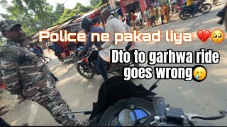 Police ne pakad liya💔 Daltonganj to Garhwa [upl. by Ahtoelc]