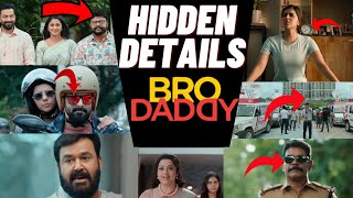 Bro Daddy Hidden Details  Bro Daddy Malayalam Movie  Hidden Details  Movie Munshi [upl. by Finella715]