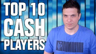 Who Is THE BEST Top 10 Cash Game Poker Players [upl. by Longwood526]