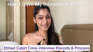 Etihad Cabin Crew Interview Rounds amp Process📍 [upl. by Ittak]