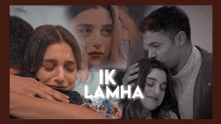 Ik Lamha ft Azaan Sami  Kadir and Melisa Unfinished Lovestory  Kardeşlerim  Everlasting Love [upl. by Faxen]