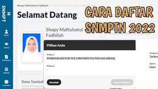 CARA DAFTAR SNMPTN 2022 MENGGUNAKAN LAPTOP [upl. by Eerbua]