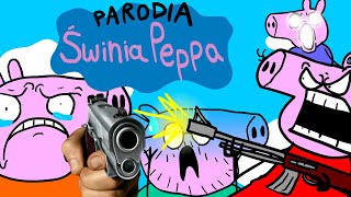 Świnka Peppa  Parodia [upl. by Marcie]