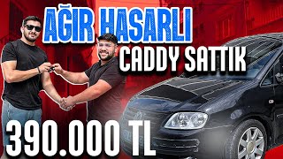 390000 TL AĞIR HASARLI CADDY SATTIK [upl. by Noguchi]