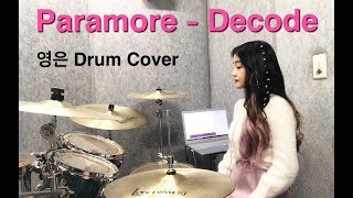 Paramore  Decode 영은 Drum Cover [upl. by Eralc993]