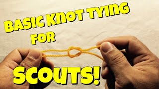 How to Tie the Basic Knots in Scouting [upl. by Candace]