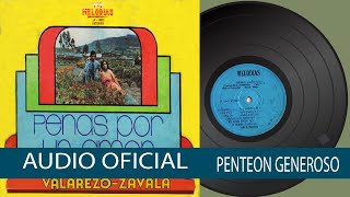 PANTEON GENEROSO DUO VALAREZO ZAVALA VERSION ORIGINAL 🌼 Discos MelodiasAudio Oficial💿🎵 [upl. by Haig431]