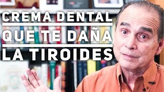 Episodio 1387 Crema Dental Que Te Daña La Tiroides [upl. by Avir935]