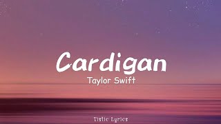 Taylor Swift  Cardigan Slowed  Reverb TikTok Version [upl. by Werner346]