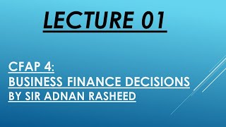 Lecture 01  CFAP 4 BFD  Sir Adnan Rasheed [upl. by Egwin]