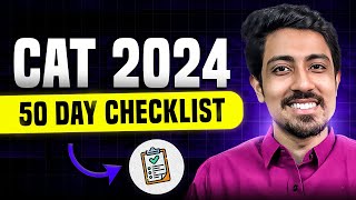 50 day preparation checklist for CAT 2024 Every aspirant should follow [upl. by Fazeli]