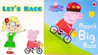 Read Aloud Book Peppas Big Race  Read Aloud for kids storytimewithgitte readaloud [upl. by Behah]