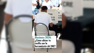 Elecciones 2024 ¿Cómo ubicar tu casilla con la herramienta del INE [upl. by Rydder496]