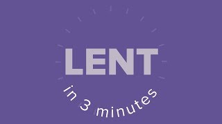 Lent in 3 Minutes NEW [upl. by Adara]