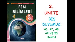 3 SINIF FEN BİLİMLERİ DERS KİTABI 2 ÜNİTE BEŞ DUYUMUZ 46 47 48 49 VE 50 SAYFA [upl. by Gerdeen]