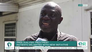 Free Dialysis Treatment Patients Delighted With New Initiative [upl. by Eiznyl]