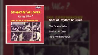 The Guess Who  Shot of Rhythm N Blues [upl. by Eiznekam]