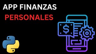 Aplicación de Finanzas Personales Automatizada  ¡Desde Cero [upl. by Wehtam]