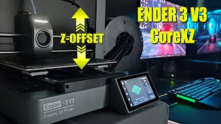 How to manually adjust z offset on Ender 3 V3 CoreXZ [upl. by Pat]