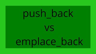 pushback vs emplaceback [upl. by Malaspina]