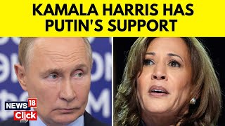 US Presidential Elections 2024  Russian President Supports Vice President Kamala Harris  News18 [upl. by Rugen]