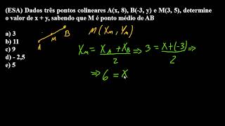 Geometria Analítica  ESA  Dados três pontos colineares [upl. by Oiluj990]