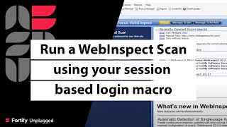 Run a WebInspect Scan Using Your Session Based Login Macro [upl. by Ahsimal]