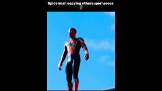 Spiderman copying othersuperheroes 🗿 avngers shortsfeed shorts viralvideo copying marvel [upl. by Jari]