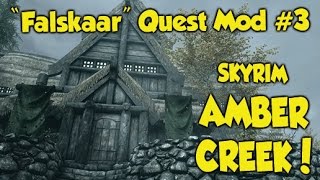 Skyrim AMBER CREEK quotFalskaarquot 3 Xbox One Mods [upl. by Els]