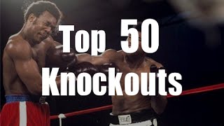 Top 50 Knockouts of All Time [upl. by Meryl]