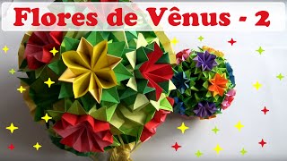 KUSUDAMA FLORES DE VÊNUS 2ª PARTE [upl. by Matilda]