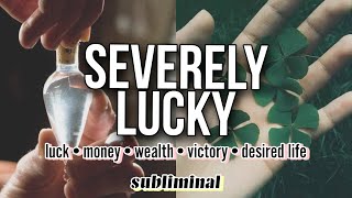 EXTREME LUCK SUBLIMINAL ֎ MEGA POTENT use w caution❗ [upl. by Hyps]