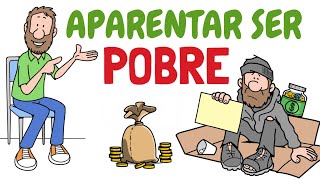 8 Razones por qué es MEJOR aparentar SER POBRE [upl. by Ettenuahs506]