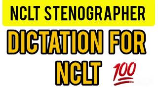 NCLT NEW recruitment in all branches stenographer post Dictation 100 wpm [upl. by Htesil]