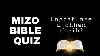 Mizo Bible QuizBible Hriatzauna [upl. by Nylde666]