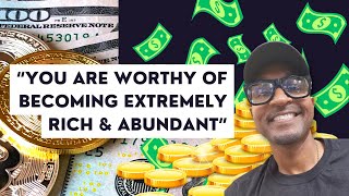 BECOME WORTHY AND DESERVING OF WEALTH amp PROSPERITY SUBLIMINAL POWERFUL [upl. by Leanora]