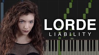 Lorde Liability  Hard Piano Tutorial Synthesia [upl. by Roddy114]