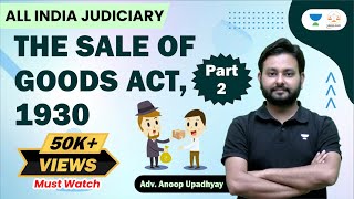 The Sale of Goods Act 1930  Part  2  All Judiciary Exams  Linking Laws  Anoop Upadhyay [upl. by Eniarral]