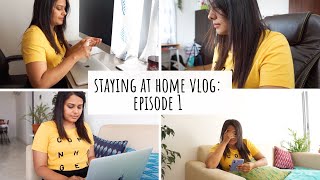 Staying At Home Vlog Ep 1  How To Feel Positive In The Middle of Uncertainty [upl. by Adiahs329]