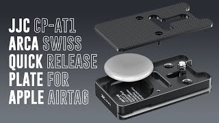 JJC CPAT1 Arca Swiss Quick Release Plate for Apple AirTag [upl. by Nellie]