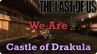 TLoU We Are vs Castle of Drakula  FN Competitive League Season 7 [upl. by Leinoto]