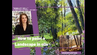 How to paint a landscape in oils using the underpainting Technique  TIME LAPSE [upl. by Hope]