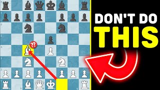 The Opening Mistake Youre Probably Making in Chess [upl. by Sherrer]