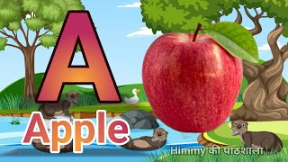 A For Apple  अ से अनार  Abcd  Phonics Song  A For Apple B For Ball C For Cat [upl. by Prober]