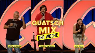 Quatsch Mix der Woche  mit Ingo Oschmann Christoph Warnke und Sara Karas [upl. by Yenobe]