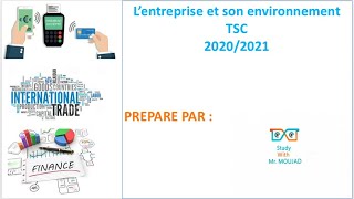 Lentreprise et son environnement S1 partie 1 [upl. by Behrens]