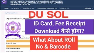 SOL UG Admission Id Card Fee Receipt Download 2023  Roll No amp Barcode Query [upl. by Anuska]