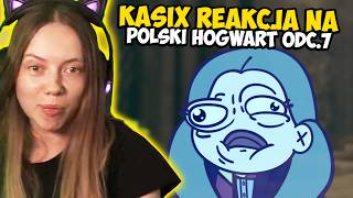 KASIX REAKCJA na ODC7✨ Polski Hogwart ✨ [upl. by Nikki]